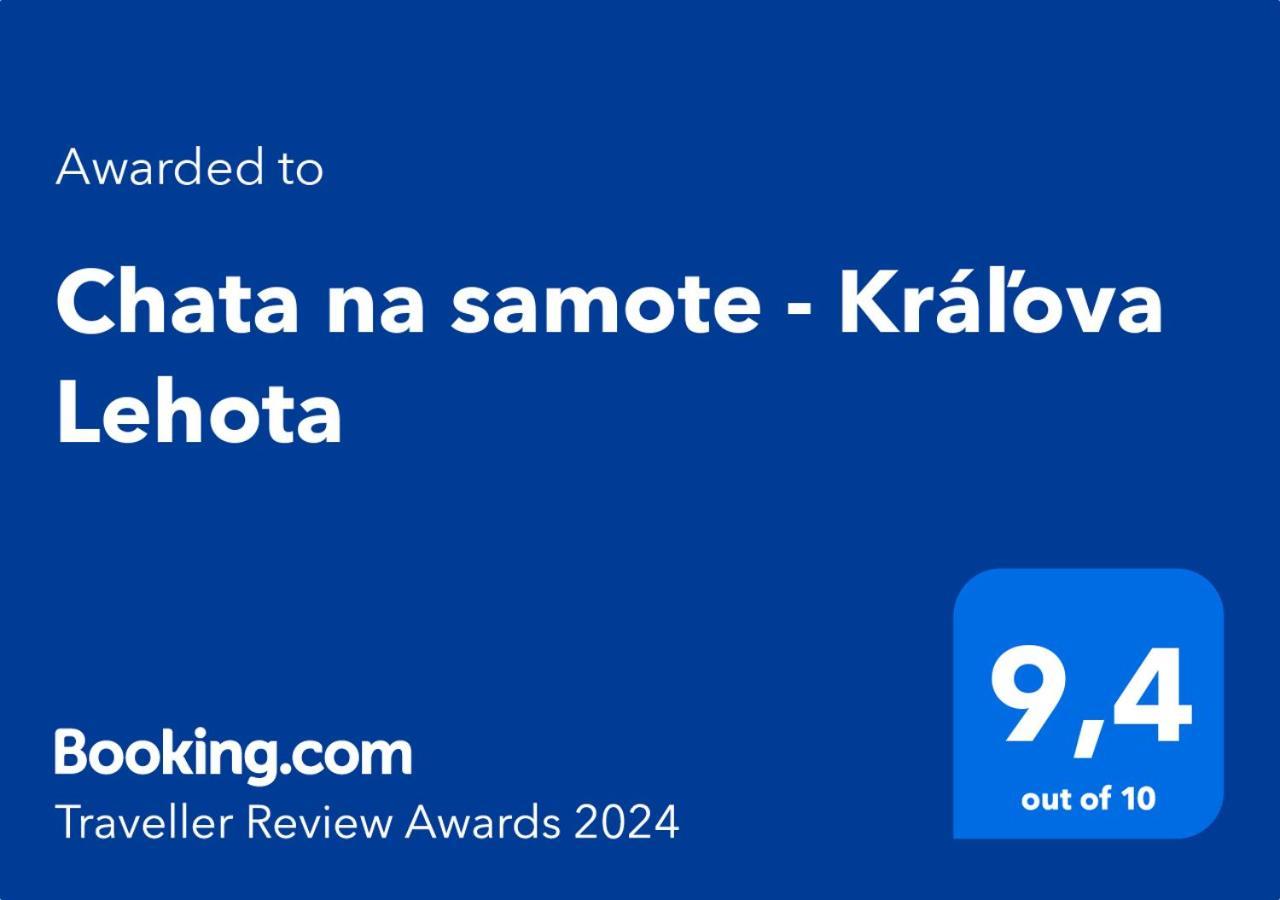 Chata na samote - Kráľova Lehota Exterior foto